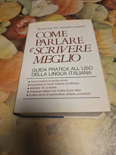 Come parlare scrivere meglio - come, e