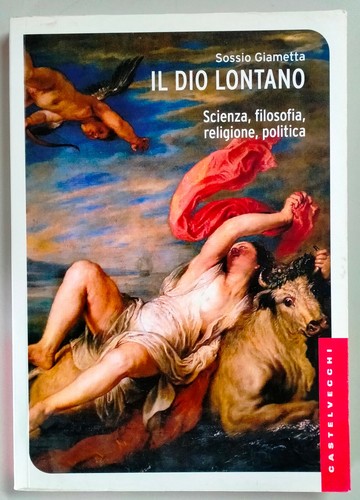 Dio lontano scienza - il, lontano.