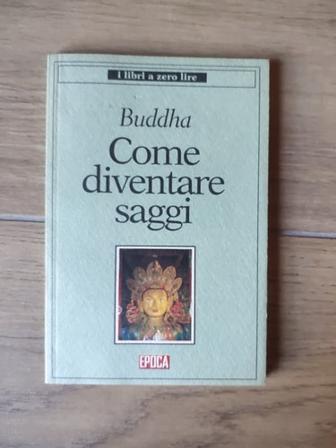 Buddha come diventare saggi - diventare,